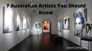 7 Australian Artists You Should Know Gavin Campion (1)