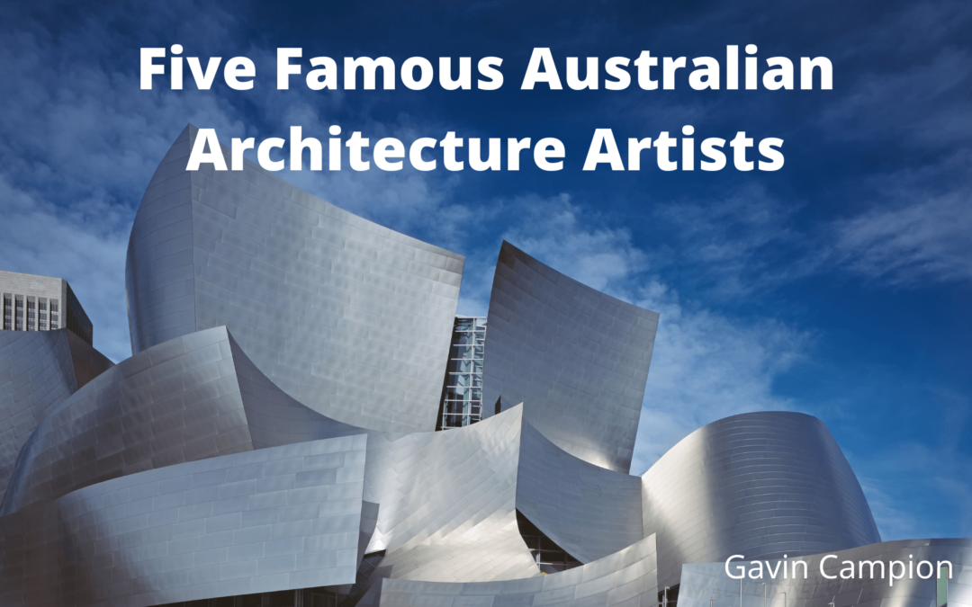 Five Famous Australian Architecture Artists