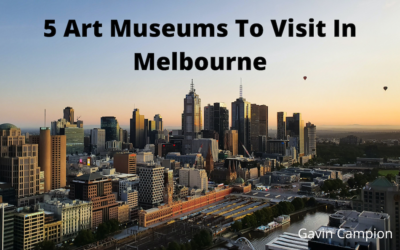 5 Art Museums To Visit In Melbourne
