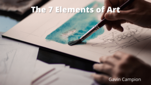 The 7 Elements Of Art Gavin Campion (1)